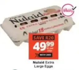 Checkers Nulaid Extra Large Eggs offer