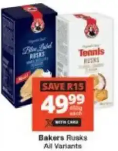 Checkers Bakers Rusks All Variants offer