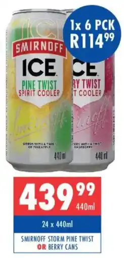 Ultra Liquors Smirnoff storm pine twist or berry cans offer