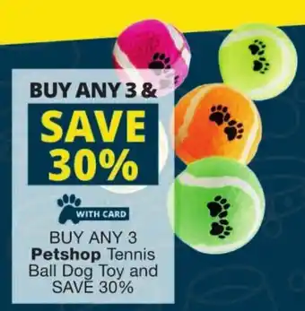 Petshop Tennis Ball Dog Toy