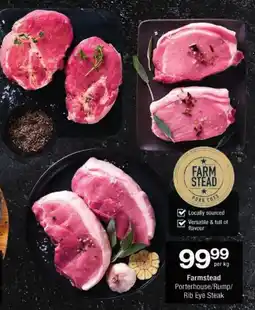 Checkers Farmstead Porterhouse/ Rump/ Rib Eye Steak offer