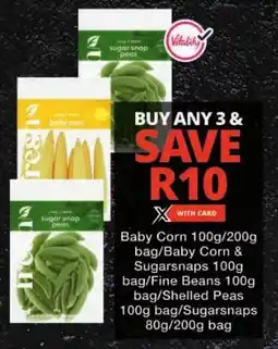 Checkers Baby Corn/ Baby Corn & Sugarsnaps/ Fine Beans/ Shelled Peas/ Sugarsnaps offer