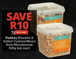 Checkers Padkos Roasted & Salted Cashew/ Mixed Nuts/ Macadamias offer