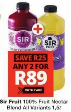 Checkers Sir Fruit 100% Fruit Nectar Blend All Variants offer