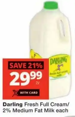 Checkers Darling Fresh Full Cream/ 2% Medium Fat Milk offer
