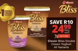 Checkers Clover Bliss Double Cream Yoghurt All Variants offer