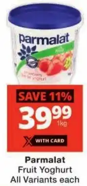 Checkers Parmalat Fruit Yoghurt All Variants offer