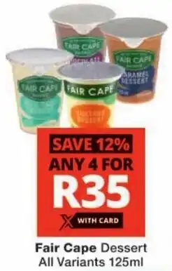 Checkers Fair Cape Dessert All Variants offer