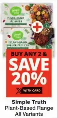 Checkers Simple Truth Plant-Based Range All Variants offer