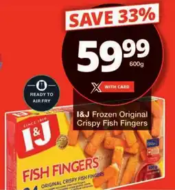 Checkers I&J Frozen Original Crispy Fish Fingers offer
