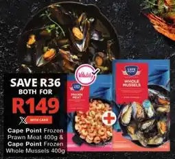 Checkers Cape Point Frozen Prawn Meat & Cape Point Frozen Whole Mussels offer