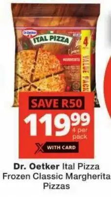 Checkers Dr. Oetker Ital Pizza Frozen Classic Margherita Pizzas offer