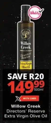 Checkers Willow Creek Directors' Reserve Extra Virgin Olive Oil offer