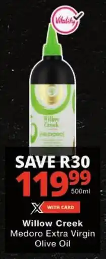 Checkers Willow Creek Medoro Extra Virgin Olive Oil offer