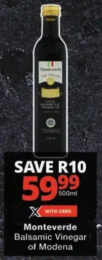 Checkers Monteverde Balsamic Vinegar of Modena offer