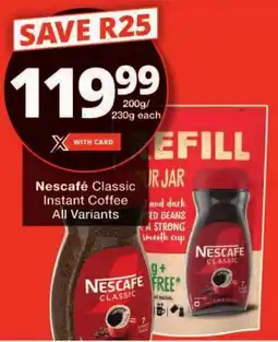 Checkers Nescafé Classic Instant Coffee All Variants offer