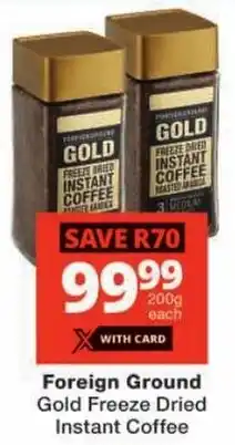 Checkers Foreign Ground Gold Freeze Dried Instant Coffee offer