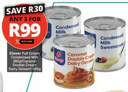 Checkers Clover Full Cream Condensed Milk/ Caramel Double Cream Dairy Dessert offer
