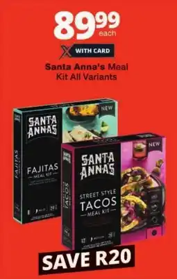 Checkers Santa Anna's Meal Kit All Variants offer