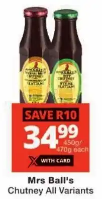 Checkers Mrs Ball's Chutney All Variants offer