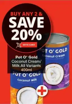 Checkers Pot O' Gold Coconut Cream/ Milk All Variants offer