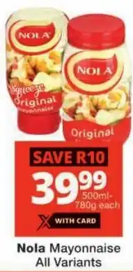 Checkers Nola Mayonnaise All Variants offer