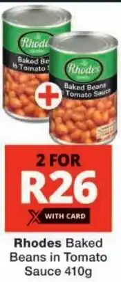 Checkers Rhodes Baked Beans in Tomato Sauce offer
