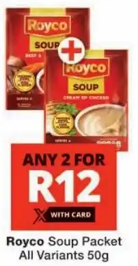 Checkers Royco Soup Packet All Variants offer