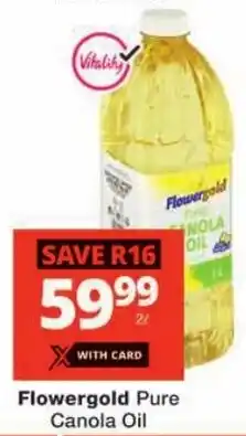 Checkers Flowergold Pure Canola Oil offer