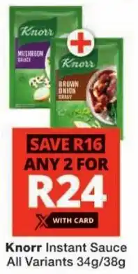 Checkers Knorr Instant Sauce All Variants offer