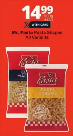 Checkers Mr. Pasta Pasta Shapes All Variants offer