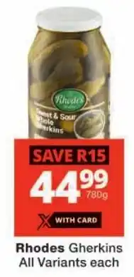 Checkers Rhodes Gherkins All Variants offer