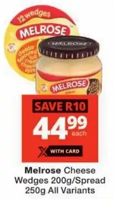 Checkers Melrose Cheese Wedges/ Spread All Variants offer