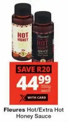 Checkers Fleures Hot/ Extra Hot Honey Sauce offer