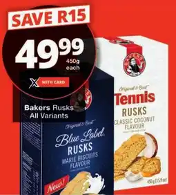 Checkers Bakers Rusks All Variants offer