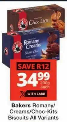 Checkers Bakers Romany/ Creams/ Choc-Kits Biscuits All Variants offer