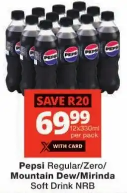 Checkers Pepsi Regular/ Zero/ Mountain Dew/ Mirinda Soft Drink NRB offer