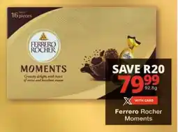 Checkers Ferrero Rocher Moments offer