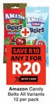 Checkers Amazon Candy Belts All Variants offer