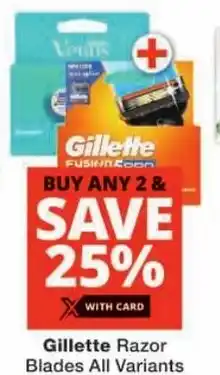 Checkers Gillette Razor Blades All Variants offer