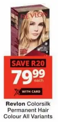 Checkers Revlon Colorsilk Permanent Hair Colour All Variants offer