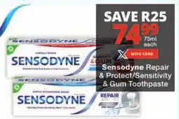 Checkers Sensodyne Repair & Protect/ Sensitivity & Gum Toothpaste offer