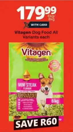 Checkers Vitagen Dog Food All Variants offer