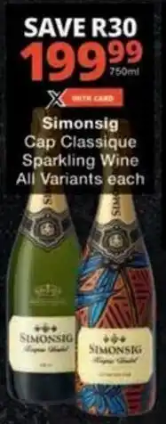 Checkers Hyper Simonsig Cap Classique Sparkling Wine All Variants offer
