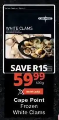 Checkers Hyper Cape Point Frozen White Clams offer