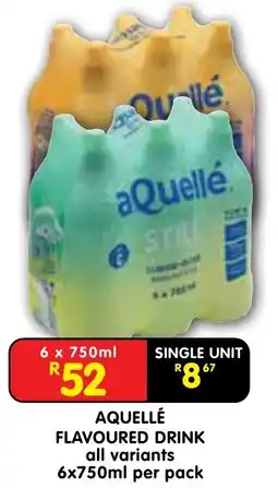 Shoprite Aquellé flavoured drink offer