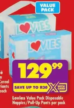 Shoprite Lovies Value Pack Disposable Nappies/ Pull-Up Pants offer