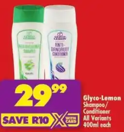 Shoprite Glyco-Lemon Shampoo/ Conditioner All Variants offer