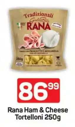 Pick n Pay Hypermarket Rana Ham & Cheese Tortelloni offer