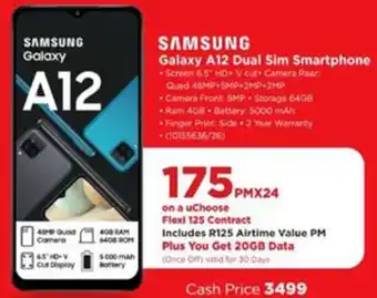 HiFi Corp Samsung Galaxy A12 Dual Sim Smartphone (175 PMX24 On a Uchoose Flexi 125 Contract Includes R125 Airtime Value PM offer